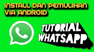 Tutorial Install Aplikasi WhatsApp Messenger di Android Terbaru screenshot 4