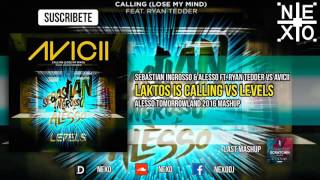 Laktos Is Calling Vs Levels (Alesso Tomorrowland 2016 Mashup)(Especial 300 Subs 3/3)