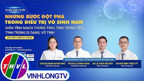 Thuốc điều trị giãn tĩnh mạch tinh hoàn