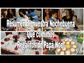 Resumen de nuestra Nochebuena!/ Qué comimos/ Regalitos Papá Noel