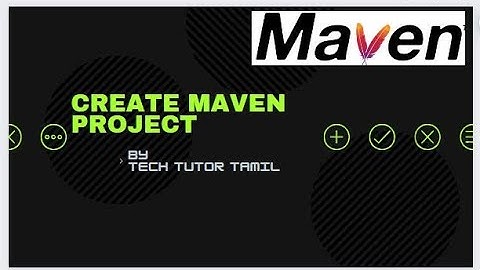 Create Maven Project Using Eclipse Explained in Tamil | Programming in Tamil | The Beginner