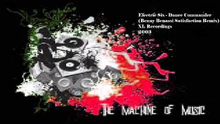 Electric Six - Dance Commnder (Benny Benassi Satisfaction Remix) #TheMachineOfMusic
