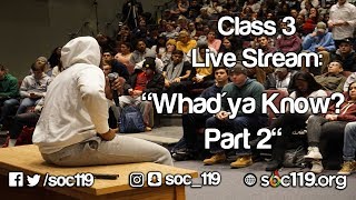 7:51 Class Starts Tuesdays and Thursdays @ 3:05pm we live stream So...