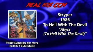 Stryper - Abyss (To Hell With The Devil) (HQ)