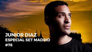 Junior Diaz | Especial set madrid #78