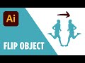 How to Flip an Object in Adobe Illustrator: Horizontally, Vertically, Mirror, Reflect
