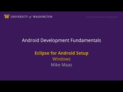 Installing Eclipse for Android Development on Windows