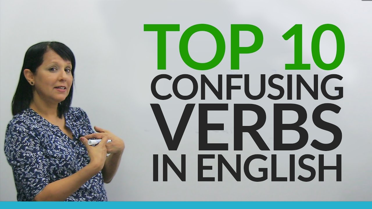 Top 10 Confusing English Verbs for Beginners