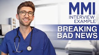 MMI Interview Examples | Breaking Bad News