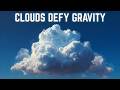 What Keeps Clouds Hanging in the Sky