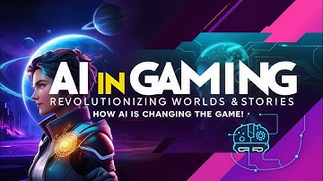 How Artificial Intelligence is Revolutionizing Video Games?