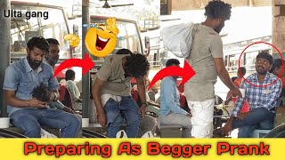 Preparing as Begger in Public || Ulta gang || Best pranks || Telugu pranks