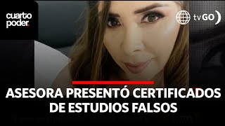 The adulterated certificates presented by Dina Boluarte right-hand woman | Cuarto Poder | Peru