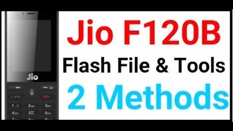 HOW TO FLASH JIO PHONE LYF F120B / JIO PHONE HANG ON JIO LOGO