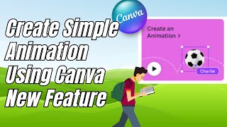 Animation Tutorial How to create simple cartoon movie in Canva