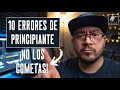 🎥❌10 ERRORES de PRINCIPIANTE y Cómo corregirlos / Graba y edita como un PRO 💯💻