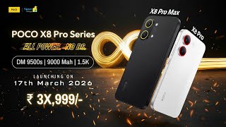 POCO X8 Pro Series Launch Date In India | POCO X8 Pro Max India Price, Processor, Battery, Camera