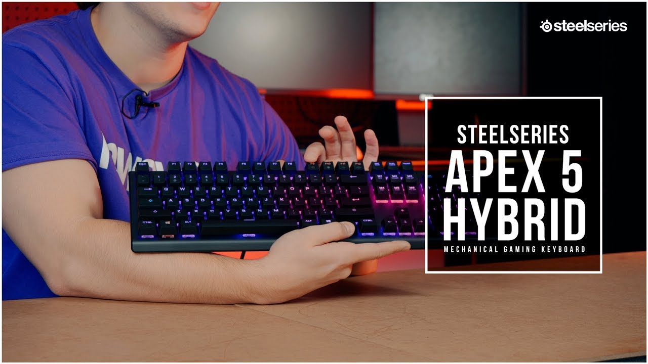 Unboxing SteelSeries Apex 5 Hybrid RGB Mechanical Gaming Keyboard