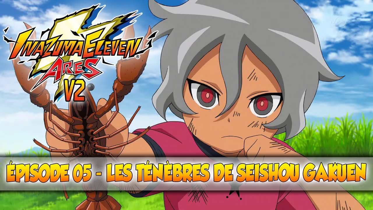 Inazuma Eleven Ares no Tenbin V2 05 VOSTFR HD - YouTube