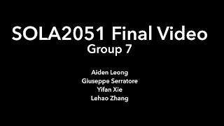 SOLA2051 Final Project Video