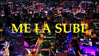 Yorkyng ❌ - Me La Sube 💋 (Oficial)