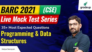 BARC 2021 CSE | Most Expected Questions | Programming & Data Structures | Satya Sir