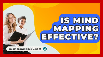 Is Mind Mapping Effective? - BusinessGuide360.com