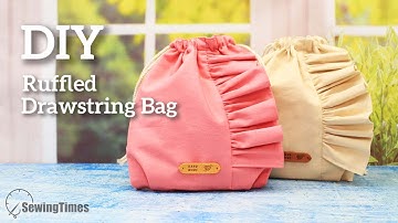 DIY Ruffled Drawstring Bag | Beginner Friendly Pouch To Sew! [sewingtimes]