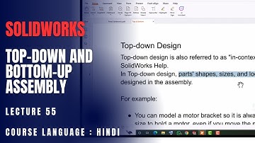 Understanding Top-Down and Bottom-Up Approaches in SolidWorks | Lecture 55