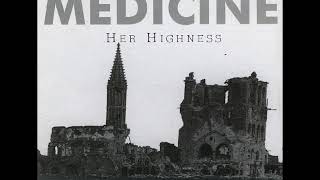 01 •  Medicine - A Fractured Smile  (Demo Length Version)