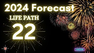 Life Path 22/4 - NEW YEAR 2024 - Numerology Forecast! #numerology #2024 #lifepath #newyear