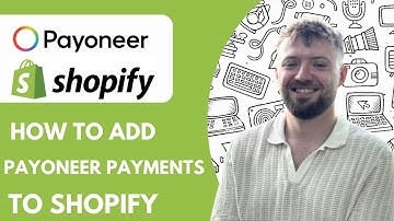 How to Add Payoneer Payments to Shopify Payoneer Checkout on Shopify - 2025 (Quick Tutorial)