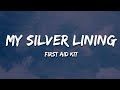 First Aid Kit - My Silver Lining (Lyrics)