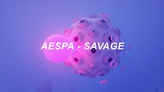 aespa (에스파) - 'Savage' Easy Lyrics