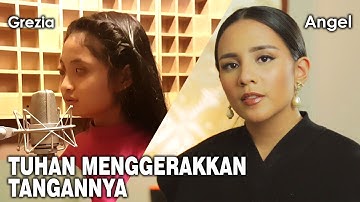 Tuhan Menggerakkan TanganNya-Angel Pieters & Grezia Epiphania [Official Music Video]