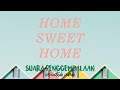 Suara Penggembalaan Seri Rumah : "Home Sweet Home"