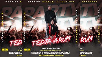 🔴Live Cs.TEDJA ARUM || Wedding Rastuti & Mulyanto || DUA PUTRI Audio || GMJ Multimedia