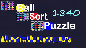 Ball Sort Puzzle Level 1840    🎯 All level without extra tube 😂 Game Walkthrough 😘