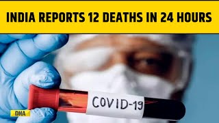 COVID In India: 761 New COVID-19 Cases And 12 Deaths Reported In 24 Hours