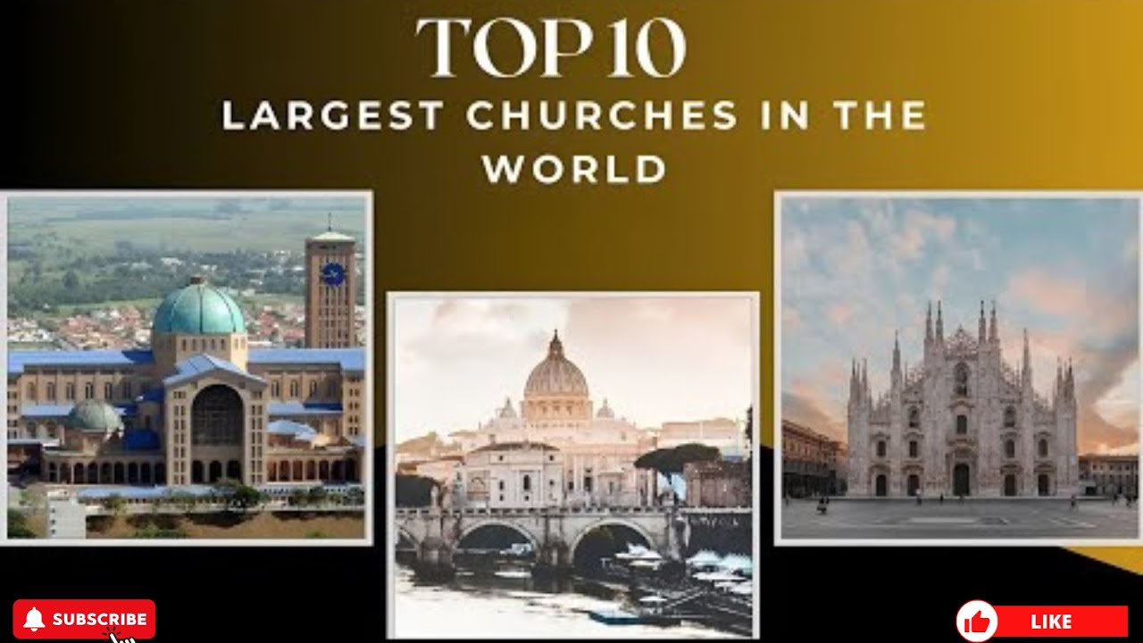 Top 10 Largest Church By Country in The World 2023/World All YouTube