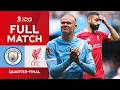 FULL MATCH Manchester City V Liverpool Quarter Final Emirates FA Cup 2025 26 