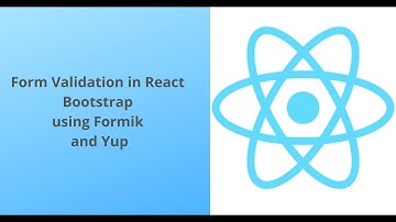 React Bootstrap Form Validation using Formik and Yup