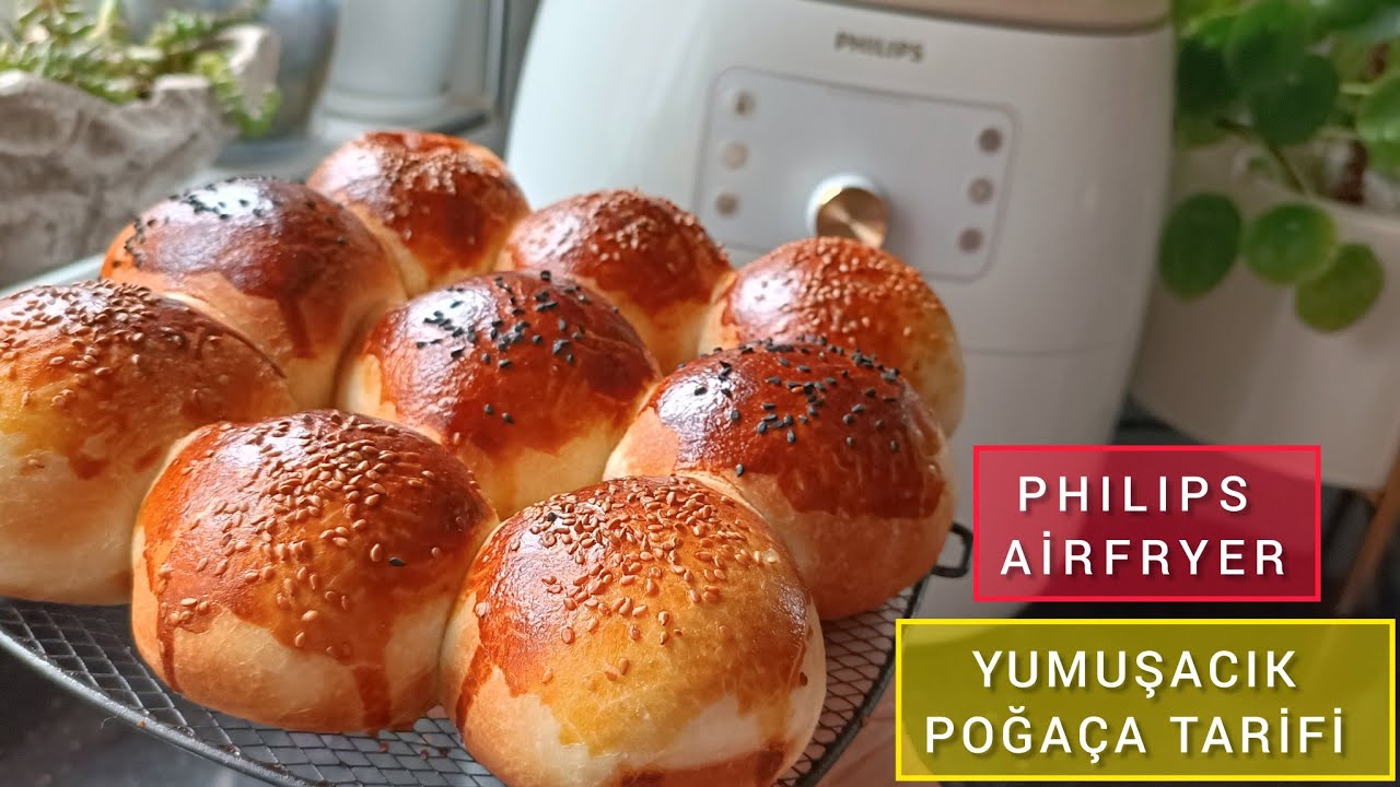 🔴 PHILIPS AİRFRYER İLE YUMUŞACIK POĞAÇA NASIL YAPILIR❓PÜF NOKTALARIYLA AİRFRYER İLE POĞAÇA TARİFİ✅