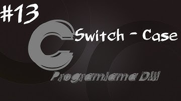 C Programlama Dersleri 13 - Switch -Case  Kullanımı