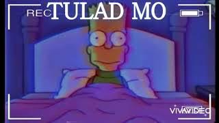 TULAD MO (REMAKE) BY : RYNT , PROD BY : MATHEW MAY .