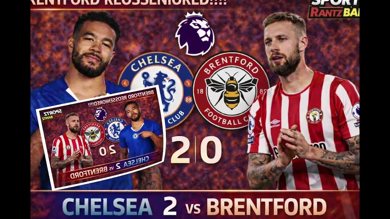 CHELSEA 2  RENTFORD 0