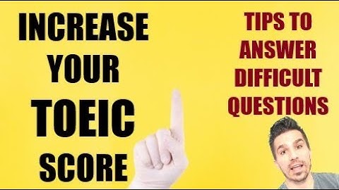 KEY TOEIC TIPS: TIPS TO ANSWER 2 DIFFICULT QUESTIONS  #TOEIC #toeic990 #passtoeic #learnenglish