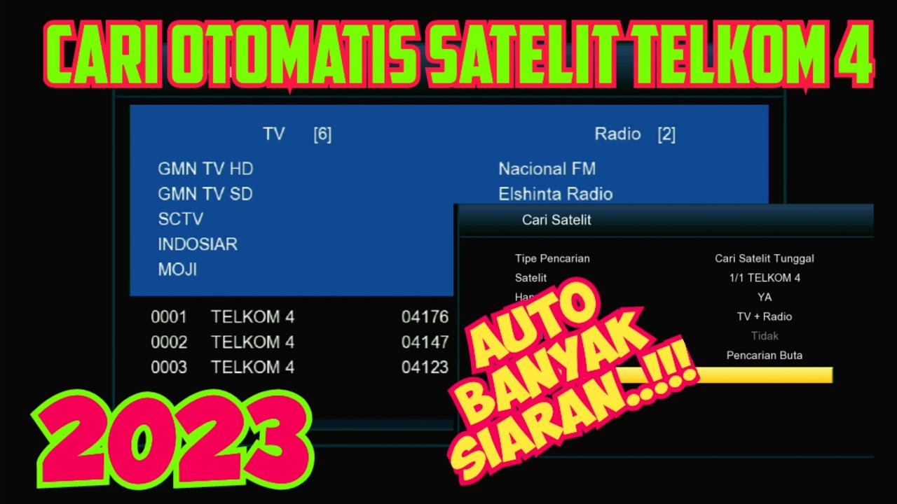 CARA SCAN OTOMATIS SIARAN DI SATELIT TELKOM 4 TERBARU YouTube