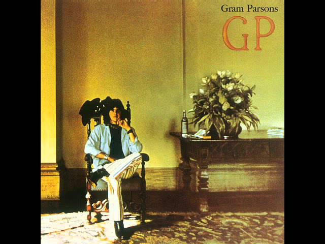 Gram Parsons - How Much I've Lied