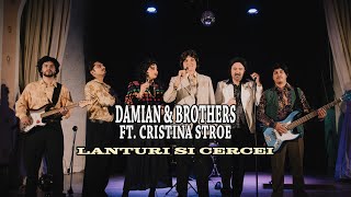 @DamianAndBrothers & @CristinaStroeOfficial -Lanturi si Cercei | Official Video